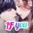icon IF you(IFyou:episodes-love stories
) 1.2.42