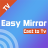 icon Easy Mirror : Cast to TV(Easy Mirror: Trasmetti in TV
) 1.0.1