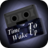 icon Time to wake up(Time To Wake Up) Beta 1.5.3.5
