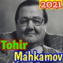 icon Tohir Mahkamov 2021(Tohir Mahkamov qo'shiqlari 2021(Offline) nuovo album
)