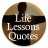 icon Life Lessons Quotes(Citazione di vita: Lezioni di vita Citazione
) 1.2.9.2