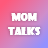 icon Mom Talks(Ultimo compagno di gravidanza) 1.52