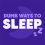 icon Dumb Ways to Sleep(Modi stupidi per dormire
)