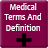 icon Medical Terms and Definition(Termini e definizione medica) 2.0.0