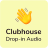 icon Clubhouse Drop In Audio Chat(Clubhouse drop-in audio chat guide
) 1.0