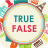 icon True or False Facts(Fatti veri o falsi) 1.02