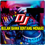 icon DJ Bulan Bawa Bintang Menari Iringi Langkahku(DJ Bulan Porta Bintang Menari I)
