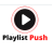 icon Playlist push(Playlist Push
) 9.8