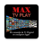 icon MAX Tv Play(MAX Tv Play
) 2.12.3