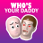 icon Who(Who's Your Daddy Game Guide
) 1.0.1