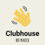 icon Free Clubhouse Bio Maker (Free Clubhouse Bio Maker
)