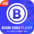 icon Boom Player(4K HD Video Player | Video Downloader video a schermo intero) 1.0.5