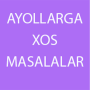 icon AYOLLARGA XOS MASALALAR(masalalar
)